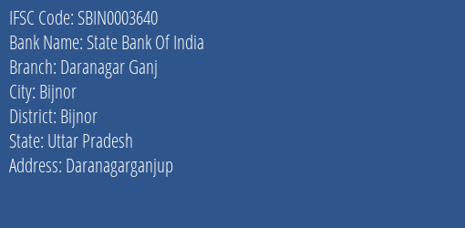 State Bank Of India Daranagar Ganj Branch Bijnor IFSC Code SBIN0003640