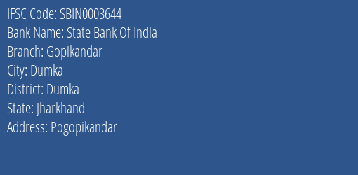 State Bank Of India Gopikandar Branch, Branch Code 003644 & IFSC Code Sbin0003644
