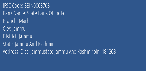 State Bank Of India Marh Branch Jammu IFSC Code SBIN0003703