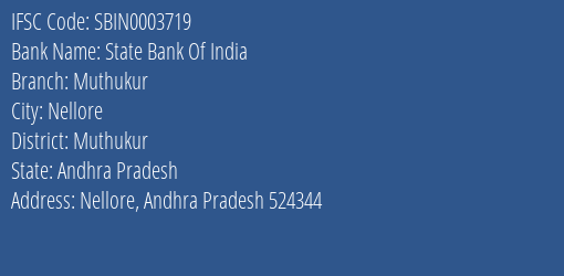State Bank Of India Muthukur Branch Muthukur IFSC Code SBIN0003719