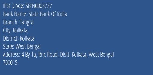 State Bank Of India Tangra Branch Kolkata IFSC Code SBIN0003737