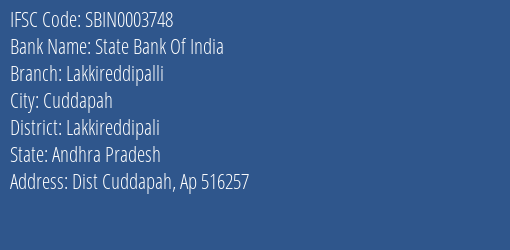State Bank Of India Lakkireddipalli Branch Lakkireddipali IFSC Code SBIN0003748