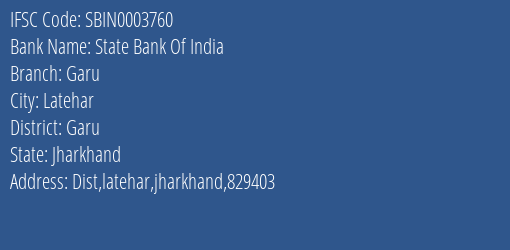 State Bank Of India Garu Branch, Branch Code 003760 & IFSC Code SBIN0003760