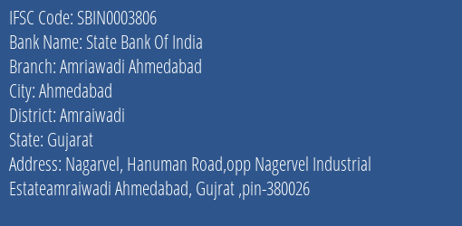 State Bank Of India Amriawadi Ahmedabad Branch Amraiwadi IFSC Code SBIN0003806