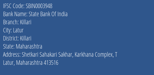 State Bank Of India Killari Branch Killari IFSC Code SBIN0003948