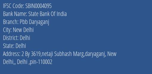 State Bank Of India Pbb Daryaganj Branch Delhi IFSC Code SBIN0004095