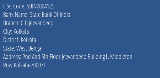 State Bank Of India C B Jeevandeep Branch Kolkata IFSC Code SBIN0004125
