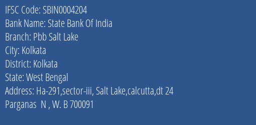 State Bank Of India Pbb Salt Lake Branch Kolkata IFSC Code SBIN0004204