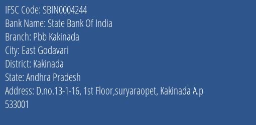 State Bank Of India Pbb Kakinada Branch Kakinada IFSC Code SBIN0004244