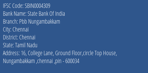 State Bank Of India Pbb Nungambakkam Branch, Branch Code 004309 & IFSC Code Sbin0004309