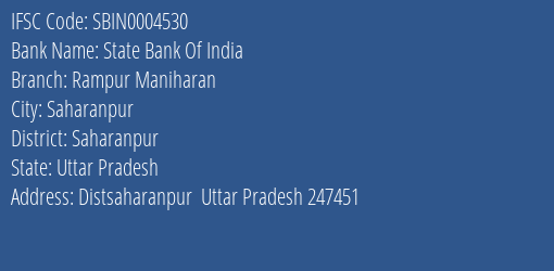 State Bank Of India Rampur Maniharan Branch Saharanpur IFSC Code SBIN0004530