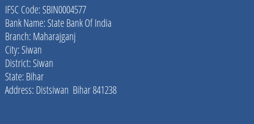 State Bank Of India Maharajganj Branch, Branch Code 004577 & IFSC Code Sbin0004577