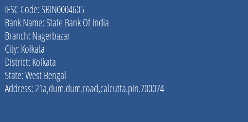 State Bank Of India Nagerbazar Branch Kolkata IFSC Code SBIN0004605
