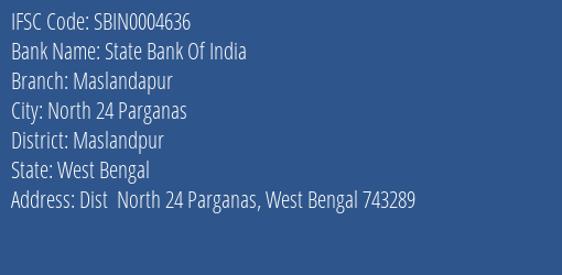 State Bank Of India Maslandapur Branch Maslandpur IFSC Code SBIN0004636