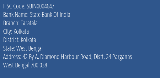 State Bank Of India Taratala Branch Kolkata IFSC Code SBIN0004647