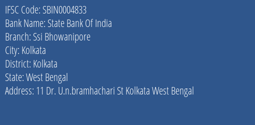 State Bank Of India Ssi Bhowanipore Branch Kolkata IFSC Code SBIN0004833