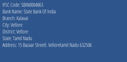State Bank Of India Kalavai Branch, Branch Code 004863 & IFSC Code Sbin0004863