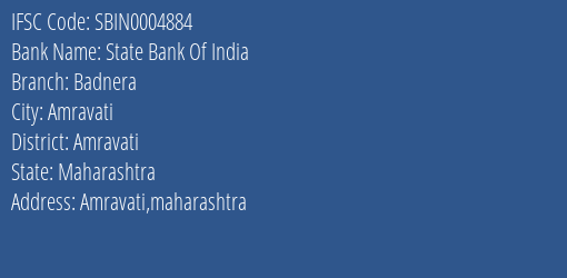State Bank Of India Badnera Branch, Branch Code 004884 & IFSC Code SBIN0004884