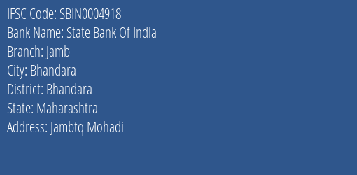 State Bank Of India Jamb Branch Bhandara IFSC Code SBIN0004918