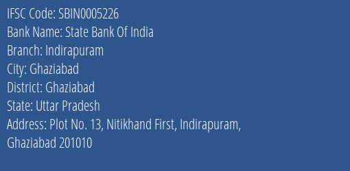 State Bank Of India Indirapuram Branch, Branch Code 005226 & IFSC Code SBIN0005226