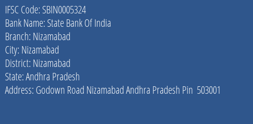 State Bank Of India Nizamabad Branch Nizamabad IFSC Code SBIN0005324
