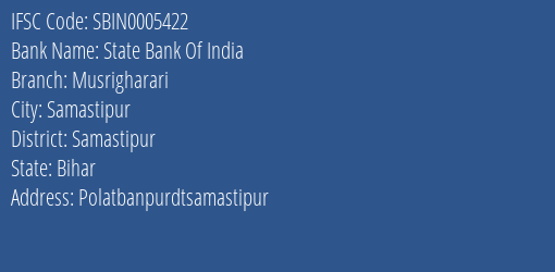 State Bank Of India Musrigharari Branch, Branch Code 005422 & IFSC Code Sbin0005422