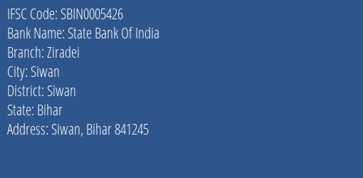 State Bank Of India Ziradei Branch, Branch Code 005426 & IFSC Code Sbin0005426