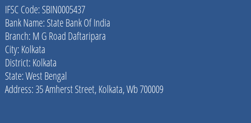 State Bank Of India M G Road Daftaripara Branch Kolkata IFSC Code SBIN0005437