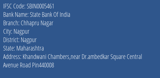 State Bank Of India Chhapru Nagar Branch Nagpur IFSC Code SBIN0005461