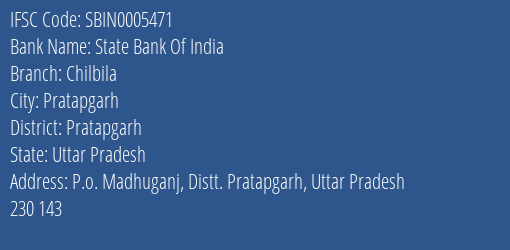 State Bank Of India Chilbila Branch Pratapgarh IFSC Code SBIN0005471