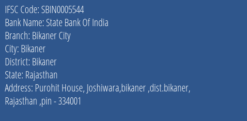 State Bank Of India Bikaner City Branch, Branch Code 005544 & IFSC Code Sbin0005544