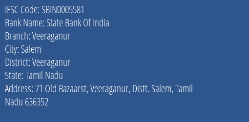State Bank Of India Veeraganur Branch, Branch Code 005581 & IFSC Code Sbin0005581