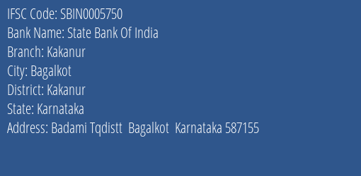 State Bank Of India Kakanur Branch, Branch Code 005750 & IFSC Code Sbin0005750