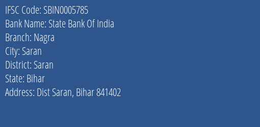 State Bank Of India Nagra Branch, Branch Code 005785 & IFSC Code Sbin0005785