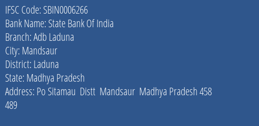 State Bank Of India Adb Laduna Branch Laduna IFSC Code SBIN0006266
