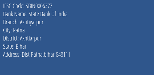 State Bank Of India Akhtiyarpur Branch, Branch Code 006377 & IFSC Code Sbin0006377