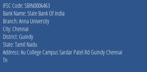State Bank Of India Anna University Branch, Branch Code 006463 & IFSC Code Sbin0006463