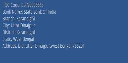 State Bank Of India Karandighi Branch Karandighi IFSC Code SBIN0006665