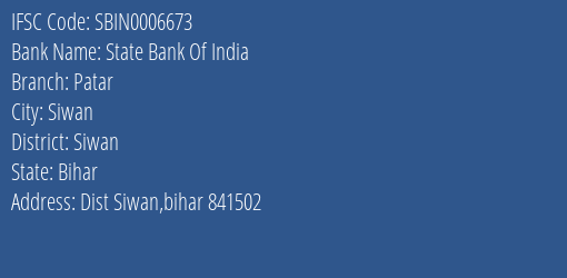 State Bank Of India Patar Branch, Branch Code 006673 & IFSC Code Sbin0006673