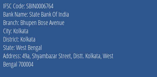 State Bank Of India Bhupen Bose Avenue Branch Kolkata IFSC Code SBIN0006764