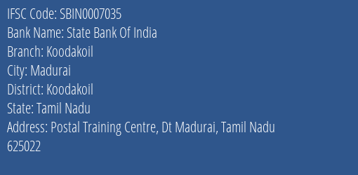 State Bank Of India Koodakoil Branch, Branch Code 007035 & IFSC Code Sbin0007035