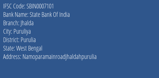 State Bank Of India Jhalda Branch Purulia IFSC Code SBIN0007101