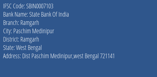 State Bank Of India Ramgarh Branch Ramgarh IFSC Code SBIN0007103