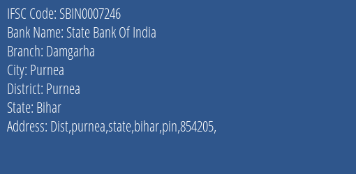 State Bank Of India Damgarha Branch, Branch Code 007246 & IFSC Code Sbin0007246
