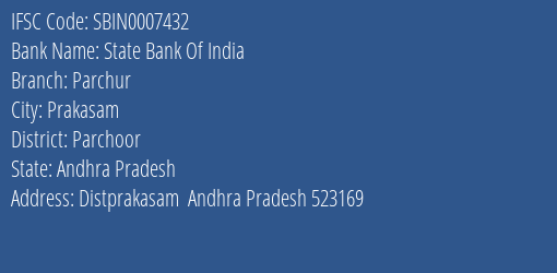 State Bank Of India Parchur Branch Parchoor IFSC Code SBIN0007432