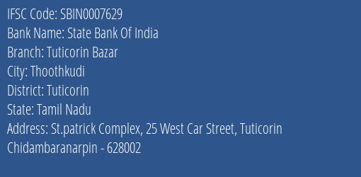 State Bank Of India Tuticorin Bazar Branch, Branch Code 007629 & IFSC Code Sbin0007629