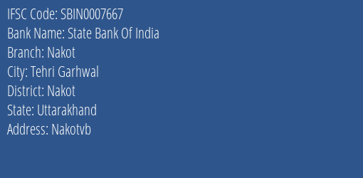 State Bank Of India Nakot Branch Nakot IFSC Code SBIN0007667