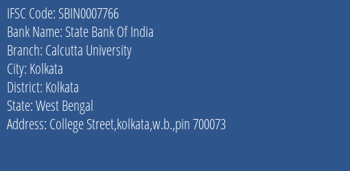State Bank Of India Calcutta University Branch Kolkata IFSC Code SBIN0007766