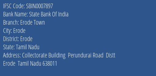 State Bank Of India Erode Town Branch, Branch Code 007897 & IFSC Code Sbin0007897