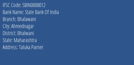 State Bank Of India Bhalawani Branch Bhalwani IFSC Code SBIN0008012